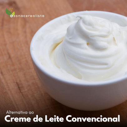 Alternativa ao Creme de Leite Convencional! - Zona Cerealista Online