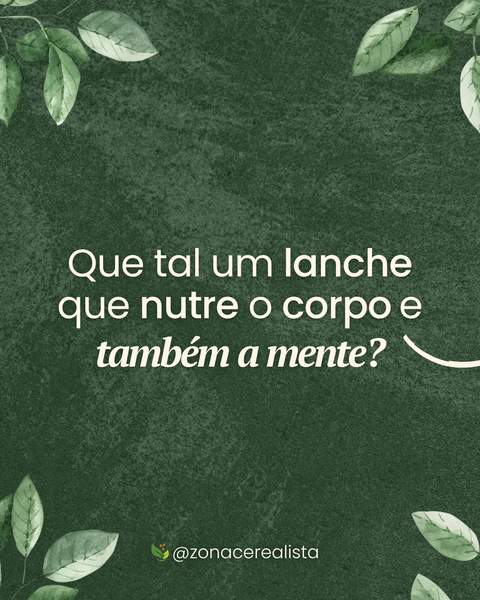 🥪 Que tal um lanche que nutre o corpo e também a mente? 💛