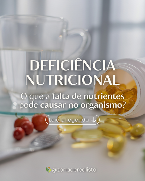 Deficiência nutricional: o que a falta de nutrientes faz no seu corpo? 🥦🍊