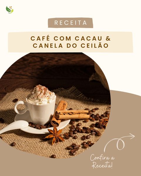 Receita: Café com Cacau & Canela do Ceilão ☕