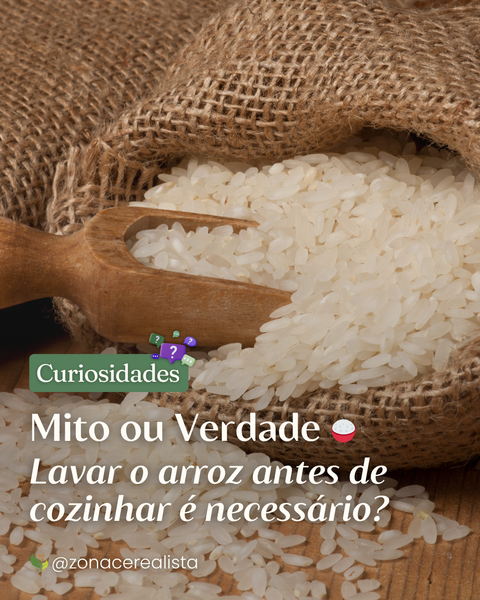 Mito ou Verdade: Lavar o arroz antes de cozinhar é necessário? 🍚