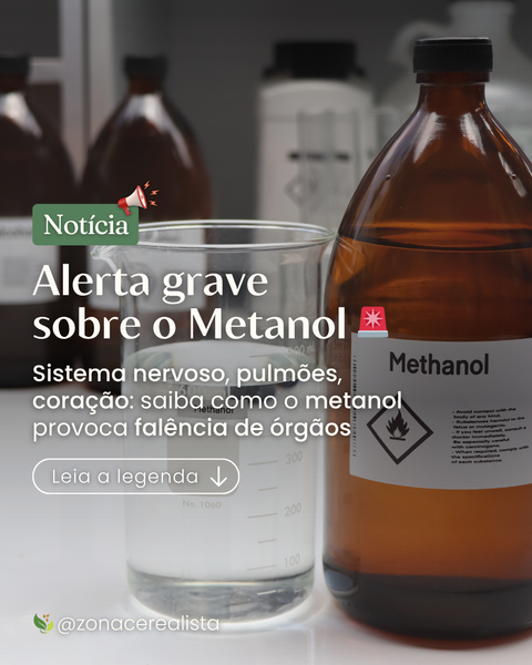 🚨 ALERTA GRAVE SOBRE O METANOL