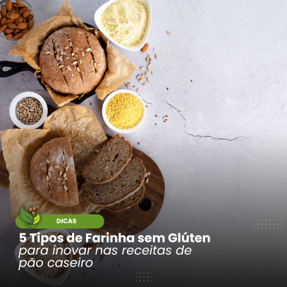 5 Tipos de Farinhas Sem Glúten para Inovar na Panificação Caseira 🥖✨