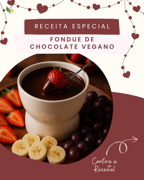 Receita Especial: Fondue de Chocolate Vegano 🫕🍫