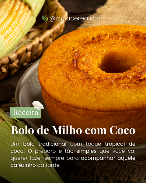 Receita: Bolo de Milho com Coco 🌽🥥