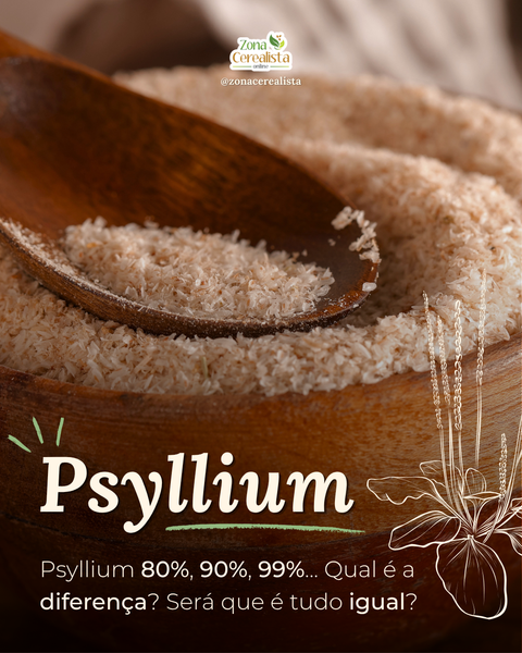 Psyllium 80%, 90%, 99%... Qual é a diferença? Será que é tudo igual? 🤔