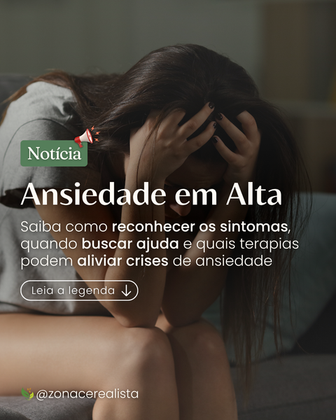 Ansiedade em Alta 🚨 Saiba como reconhecer os sintomas, quando buscar ajuda e leia mais...