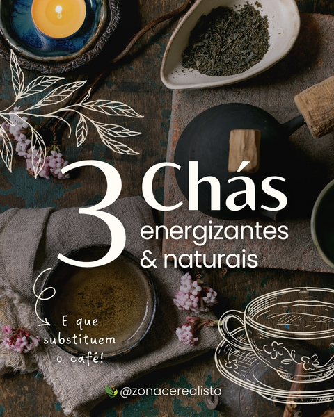 3 Chás Energizantes Naturais ✨🍵