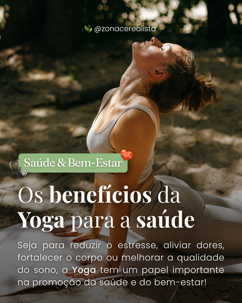 Os benefícios da Yoga para a sua saúde 🧘🏻‍♀️☯
