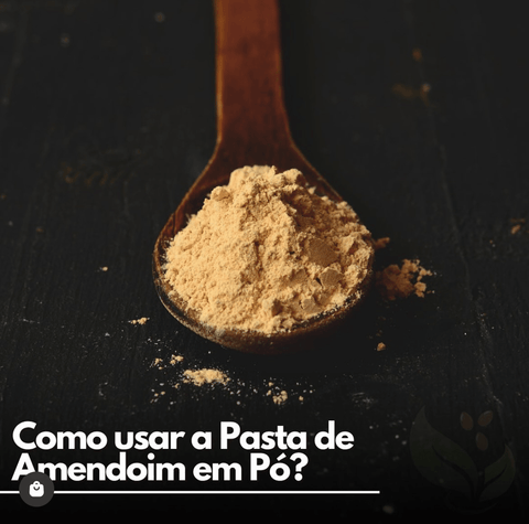 Como Usar a Pasta de Amendoim em Pó - Zona Cerealista Online