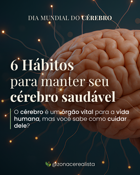 6 Hábitos para manter o seu cérebro saudável 🧠💚