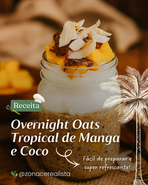 Receita: Overnight Oats Tropical de Manga e Coco 🥭🥥🌴