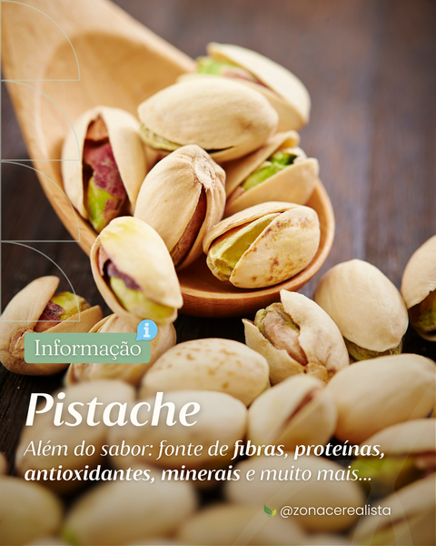 Pistache além do sabor: fonte de fibras, proteínas, antioxidantes, minerais... 🍃