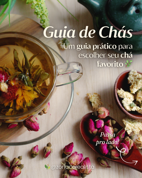 Guia de Chás - Um guia prático para escolher seu chá favorito 🍵🌺