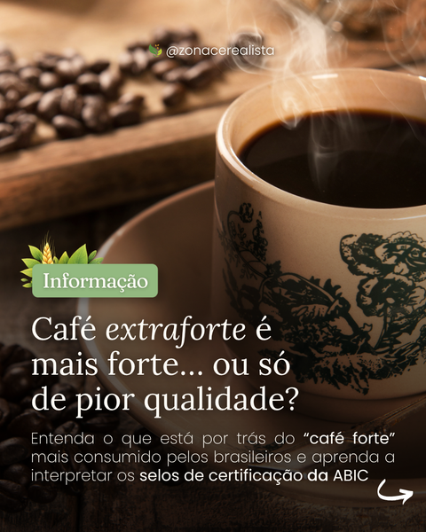 Café extraforte é mais forte... ou só de pior qualidade? 🤔☕