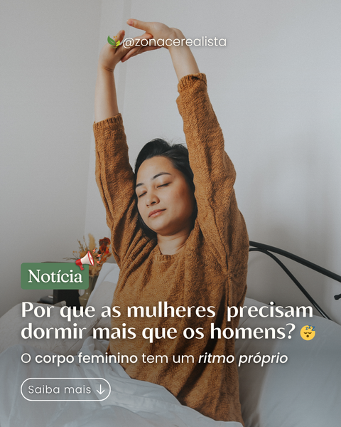 😴 Por que as mulheres precisam dormir mais do que os homens?