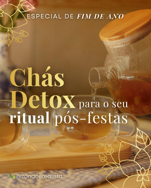 Chás para o seu ritual pós-festas (para desintoxicar e desinflamar o corpo) 🍵