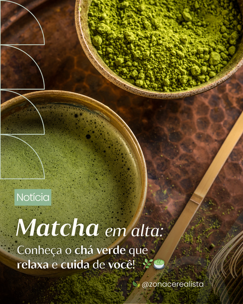 Matcha em alta: Conheça o chá verde que relaxa e cuida de você 🍵🌿