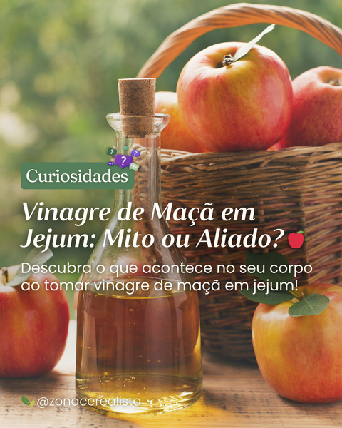✨ Vinagre de maçã em jejum: mito ou aliado? 🍎
