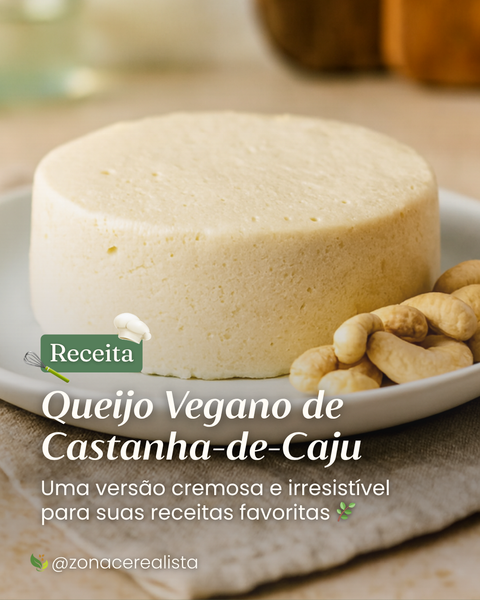 Receita: Queijo Vegano de Castanha-de-Caju 🧀