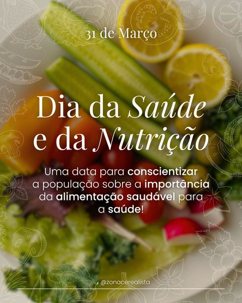 🥗 Dia da Saúde e da Nutrição: O que ele nos ensina? 🤔💭