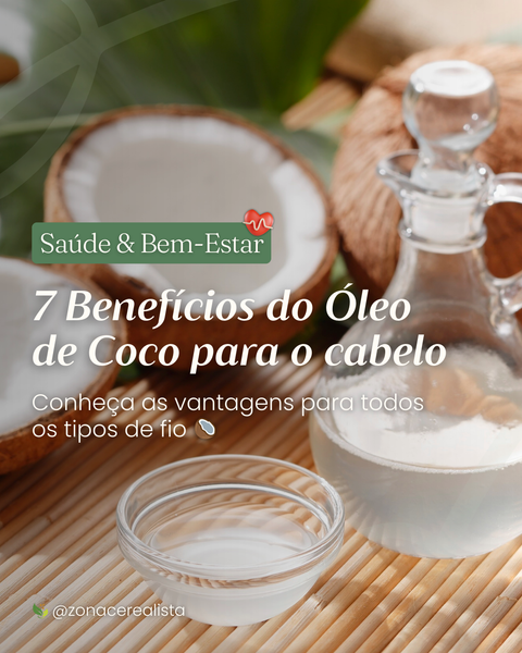 7 Benefícios do Óleo de Coco para o cabelo! 👩🏻‍🦱🥥