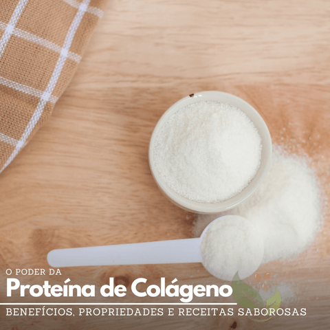 O Poder da Proteína de Colágeno: Benefícios, Propriedades e Receitas Saborosas - Zona Cerealista Online