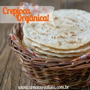 CREPIOCA ORGÂNICA!