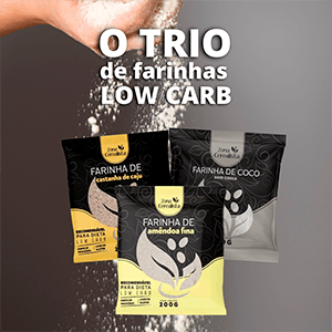 O Trio de Farinhas Low Carb - Zona Cerealista Online