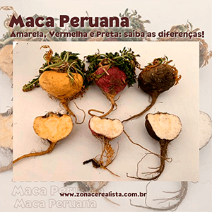 Maca Peruana Amarela x Preta x Vermelha: Saiba das Diferenças! - Zona Cerealista Online