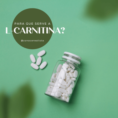 Para que serve a L-Carnitina? - Zona Cerealista Online