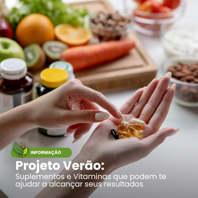 Projeto Verão: Suplementos e Vitaminas para Alcançar Seus Resultados!