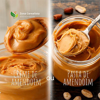 Você sabe qual a diferença entre a PASTA de Amendoim e o CREME de Amendoim? - Zona Cerealista Online