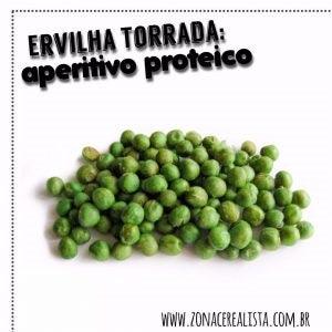 ERVILHA TORRADA: APERITIVO PROTEICO!