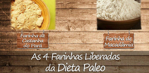 AS 4 FARINHAS LIBERADAS DA DIETA PALEO! - Zona Cerealista Online