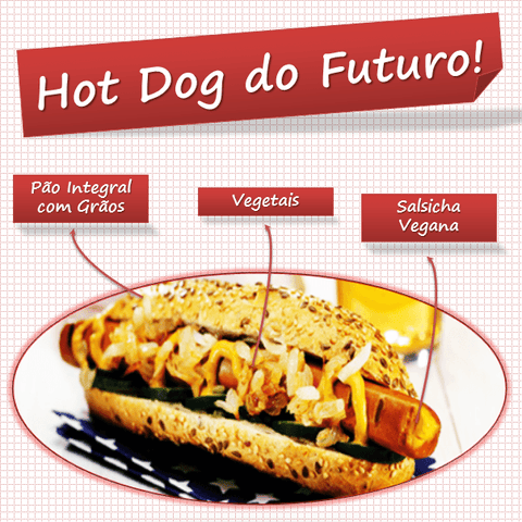 CONHEÇA O HOT DOG DO FUTURO! - Zona Cerealista Online