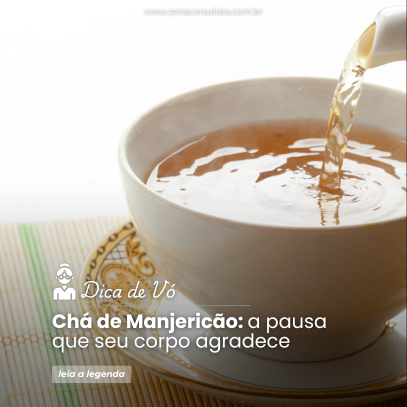 Dica de Vó: Chá de Manjericão: a pausa que o seu corpo agradece.