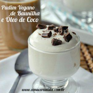 PUDIM VEGANO DE BAUNILHA E ÓLEO DE COCO! - Zona Cerealista Online