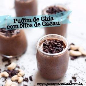 PUDIM DE CHIA COM NIBS DE CACAU!