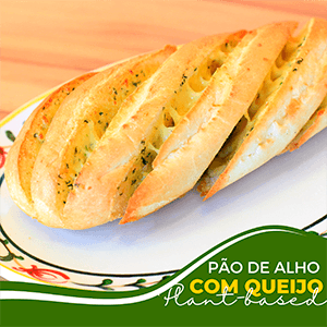 Pão de Alho com Queijo Plant-Based! - Zona Cerealista Online