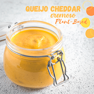 Queijo Cheddar Cremoso Plant-Based! - Zona Cerealista Online