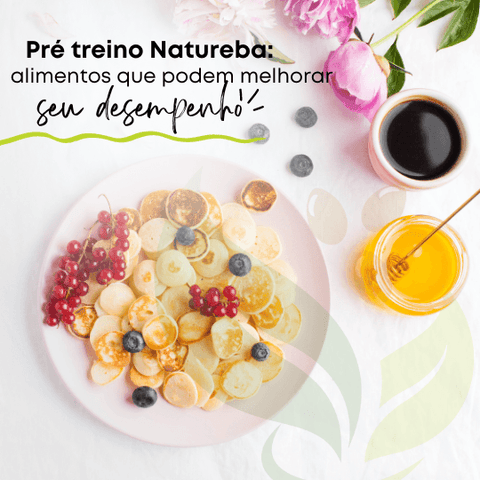 Pré-treino natureba: alimentos que podem melhorar seu desempenho! - Zona Cerealista Online