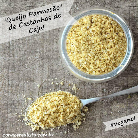 QUEIJO PARMESÃO DE CASTANHAS DE CAJU! - Zona Cerealista Online