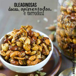 OLEAGINOSAS DOCES, APIMENTADAS E TORRADAS! - Zona Cerealista Online