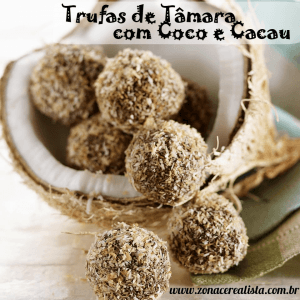 TRUFAS DE TÂMARA COM COCO E CACAU! - Zona Cerealista Online