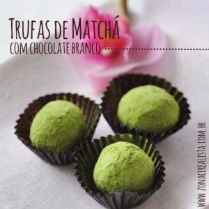 TRUFAS DE MATCHÁ COM CHOCOLATE BRANCO