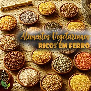 Vegetarianos Ricos em Ferro