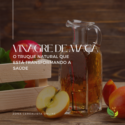 Vinagre de Maçã: o Truque Natural Que Está Transformando Rotinas de Saúde
