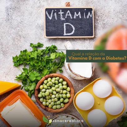 Qual a relação da Vitamina D com a diabetes?