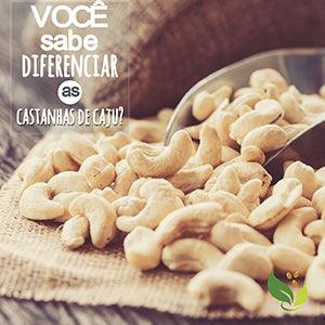 Você sabe diferenciar as castanhas de caju